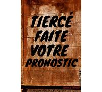 tiercé faite votre pronostic: carnet couse de chevaux