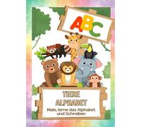 Tiere Alphabet - Malen, Schreiben und Buchstaben lernen
