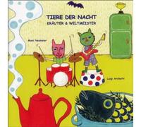 Tiere der Nacht - Kräuter & Weltmeister