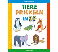 Tiere prickeln in 3D. Zum Basteln, Falten und Spielen.: 23 Prickelvorlagen für Kinder ab 4 Jahren. Für Kindergarten Vorschule und zu Hause