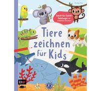 Tiere zeichnen für Kids - Über 100 kunterbunte Lieblingstiere mit einfachen Formen Schritt-für-Schritt malen lernen: Kinder-Zeichenkurs mit bunten Hintergründen sowie Farbenlehre zum sofort Loslegen