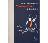 Felix Scheinberger – Tiere zeichnen und verstehen – Relié – Neuf