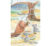 Tierisch gut - Geschichten für Kinder Band 4: Geschichten, die Pfotenabdrücke im Herzen hinterlassen