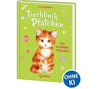 Tierklinik Pfötchen (Band 1) - Ein verletztes Kätzchen: Kinderbuch für Erstleser ab 7 Jahren