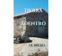 TIERRA ADENTRO: Entre la tierra y la ciudad