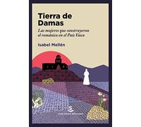 Tierra de Damas: Las mujeres que construyeron el románico en el País Vasco