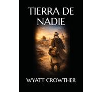 TIERRA DE NADIE