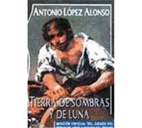 Tierra de sombras y de luna