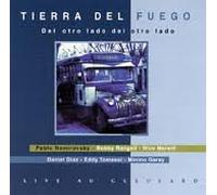 TIERRA DEL FUEGO - Del Otro Lado