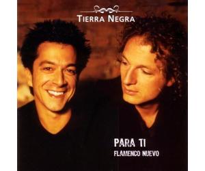 Tierra Negra - Para Ti-Flamenco Nuevo