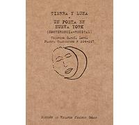 Tierra y luna + un poeta en nueva york (conferencia-recital)