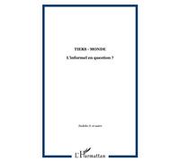 Tiers - Monde - L'informel en question ? - Catherine Coquery-Vidrovitch - L'harmattan - Livre