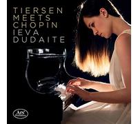 Tiersen Meets Chopin / Ieva Dudaite