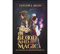 Ties of Blood and Magic