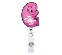TIESIWANG You've Gotta Be Kidney Me Enrouleur de badge rétractable avec clip d'identification pour carte d'identité - Cadeau amusant pour infirmières, employés de bureau, étudiants en médecine, pince