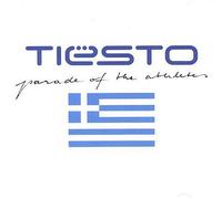 Tiesto - Parade of The Athletes [Import]