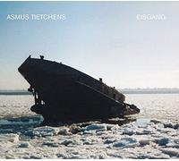 Tietchens Asmus - Eisgang [Import]