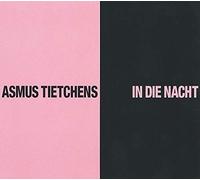 Tietchens, Asmus - in Die Nacht [Import]