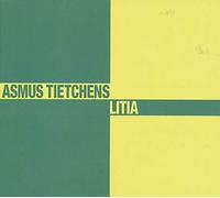 Tietchens, Asmus - Litia [Import]