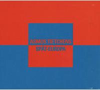 Tietchens, Asmus - Spat-Europa -Reissue-