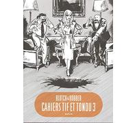 Tif et Tondu - Cahiers - Tome 3 - Cahier Tif et Tondu 3/3