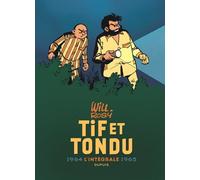 Tif et Tondu - Nouvelle Intégrale - Tome 4