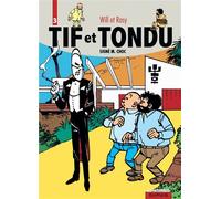 Will – Tif et Tondu : L'intégrale Tome 3 – Signé M. Choc – Cartonné