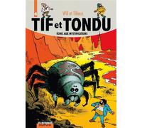 Tif et Tondu - L'intégrale - Tome 4 - Échec aux mystificateurs - Will - Dupuis - cartonné - Bande dessinée
