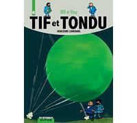 Tif et Tondu, l'intégrale tome 6 : Horizons lointains