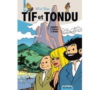 Tif et Tondu, l'intégrale tome 7 : Enquêtes à travers le monde