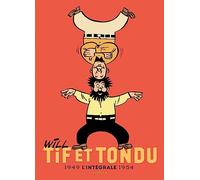 Tif et Tondu – Nouvelle intégrale – Tome 1 – Dupuis