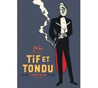Tif et Tondu – Nouvelle Intégrale – Tome 2 – Dupuis