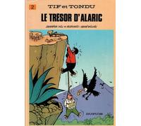 Tif et Tondu, tome 2 : Le Trésor d'Alaric