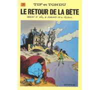 Will – Tif et Tondu, Tome 25 : Le Retour de la bête – Dupuis