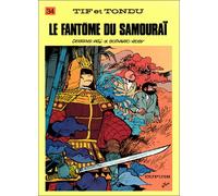 Tif et Tondu, tome 34 : Le Fantôme du samouraï
