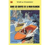Tif et Tondu, tome 35 : Dans les griffes de la main blanche