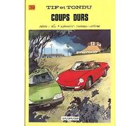 Tif et Tondu, tome 39 : Coups durs