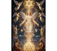 TIFERET: El Sendero de la Sabiduría Eterna