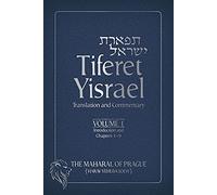 Tiferet Yisrael: Translation and Commentary: Introduction and Chapters 1-9 (1)