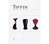 Tiffin Glass 1914-1940 Jerry Gallagher, Leslie A. Pina (Auteur)
