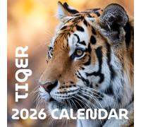 Tiger 2026 Calendar: Powerful and Majestic Big Cats of the Wild | 8.5x8.5 Inch Wildlife Photography Calendar