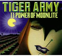 Tiger Army 2 - The Power Of Moonlight