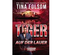 Tiger - Auf der Lauer