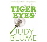 Tiger Eyes by Judy Blume (2015-05-21)