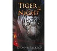 Tiger In The Night