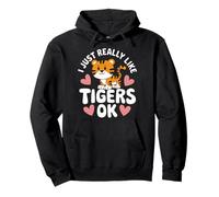 Tiger J'aime Vraiment Les Tigres Ok Sweat à Capuche