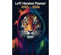 Tiger Left Handed Planner: 2 Year Weekly Sunday to Saturday Calendar | Gift For People Who Love Safari Animals, Cat Lovers | For Back To School, Office, Work | 6 x 9 Inches | v1