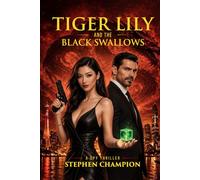 Tiger Lily and the Black Swallows