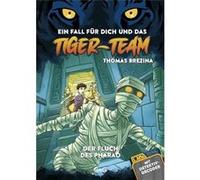 Tiger-Team - Der Fluch des Pharao | Thomas Brezina Thomas Brezina (Auteur)