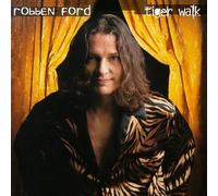 Tiger Walk by Robben Ford
